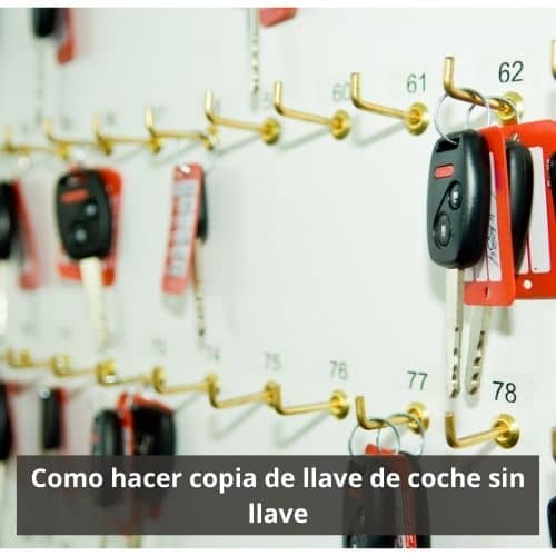 Como hacer copia de llave de coche sin llave​