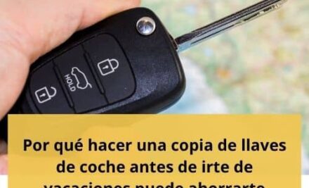 Por qué hacer una copia de llaves de coche antes de irte de vacaciones puede ahorrarte problemas